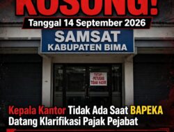 Kepala Samsat Bima Tidak Ada di Kantor Diduga Takut Tagih Pajak Pejabat Karena Ketua DPRD Adik Wagub NTB